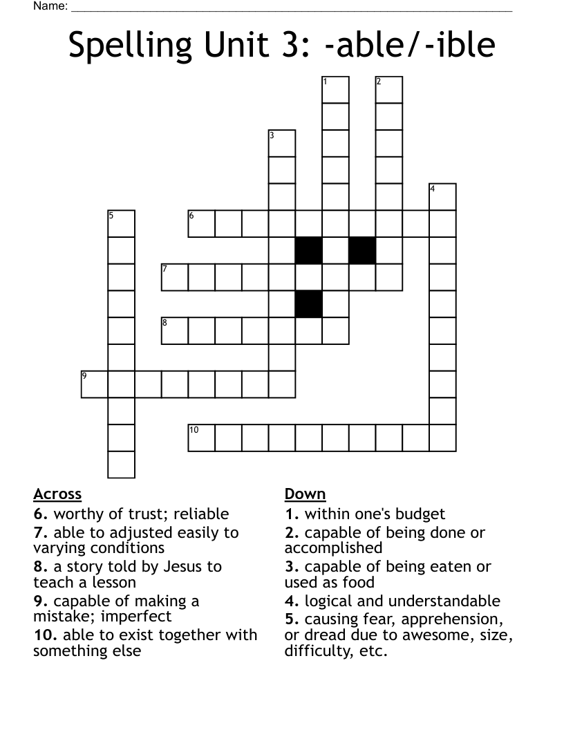 Spelling Unit 3:  -able/-ible Crossword