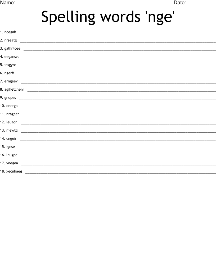 Spelling words 'nge' Word Scramble