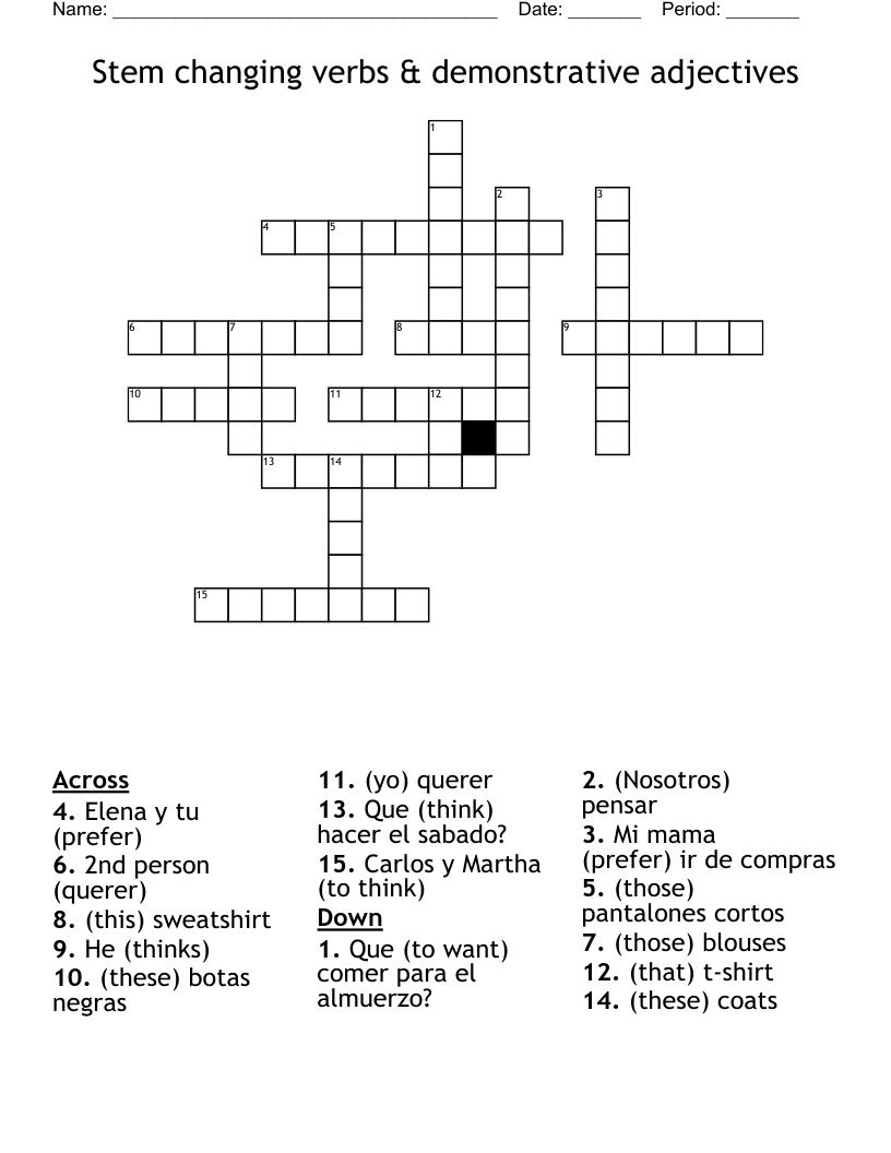 Stem changing verbs & demonstrative adjectives Crossword