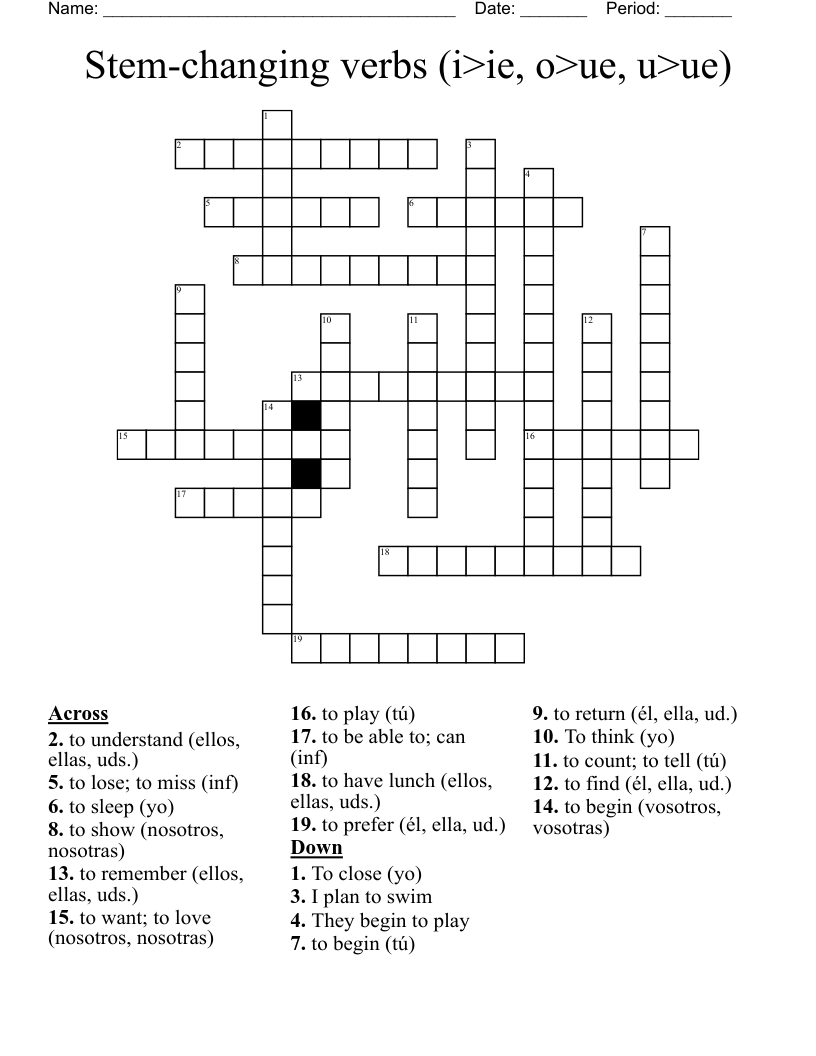 Stem-changing verbs (i>ie, o>ue, u>ue) Crossword