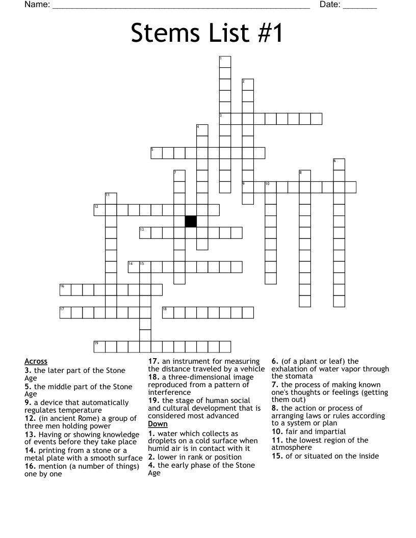 Stems List #1 Crossword