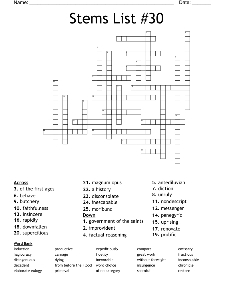 Stems List #30 Crossword