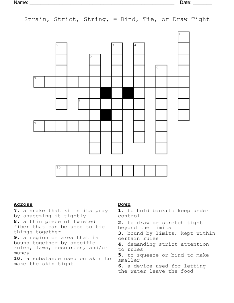 Strain, Strict, String, = Bind, Tie, or Draw Tight Crossword