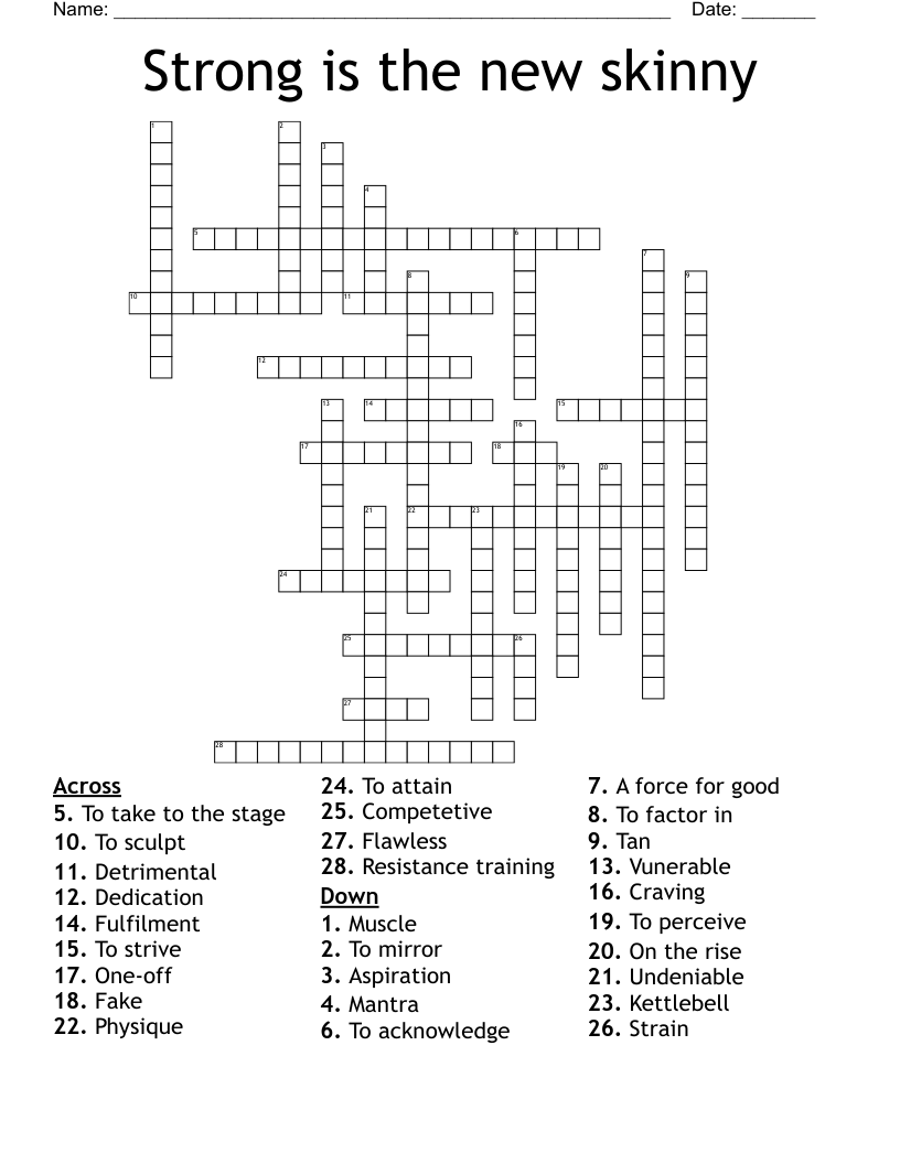 Strong is the new skinny Crossword
