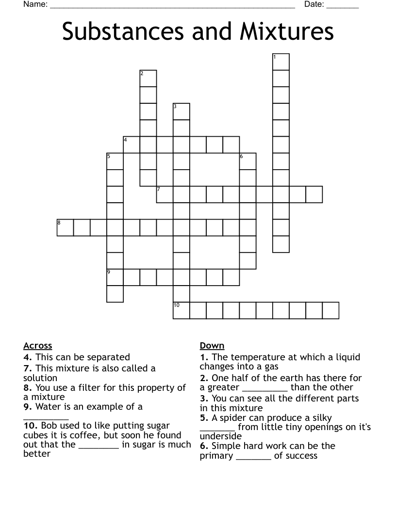 Substances and Mixtures  Crossword