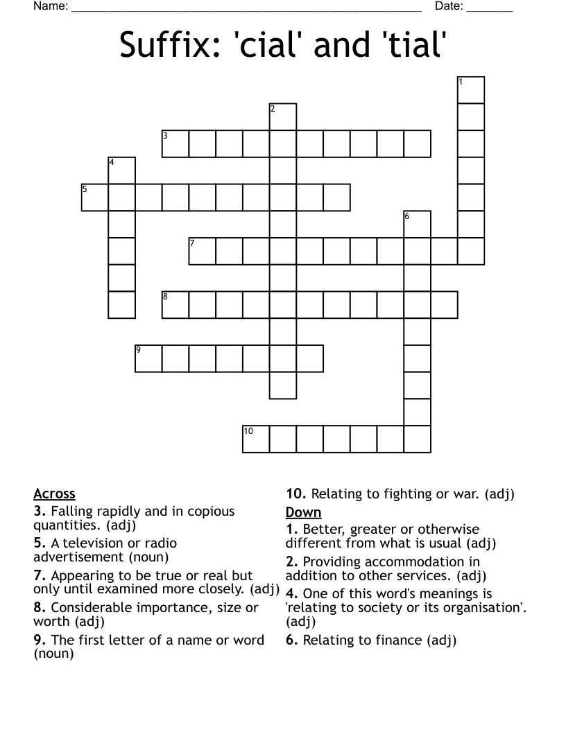 Suffix: 'cial' and 'tial' Crossword
