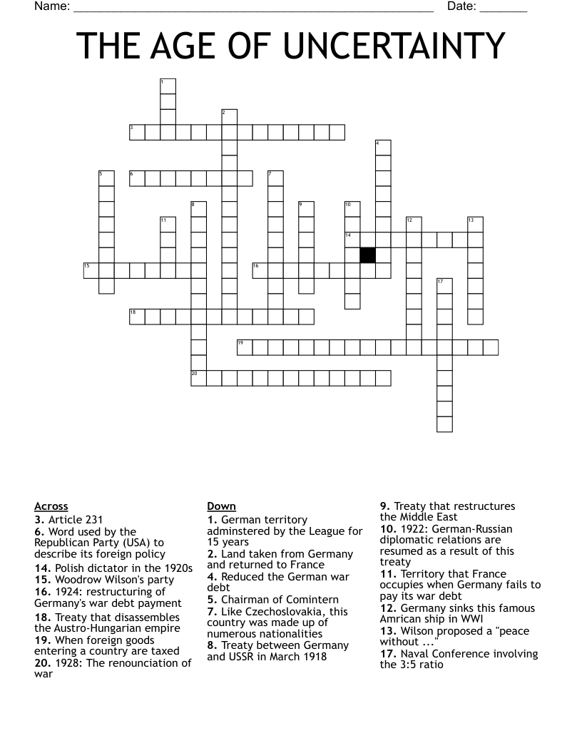 THE AGE OF UNCERTAINTY  Crossword