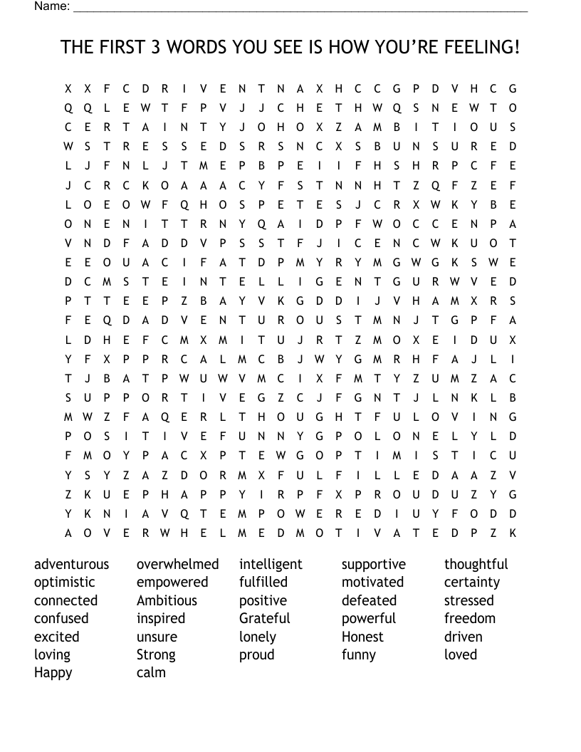 THE FIRST 3 WORDS YOU SEE IS HOW YOU’RE FEELING! Word Search