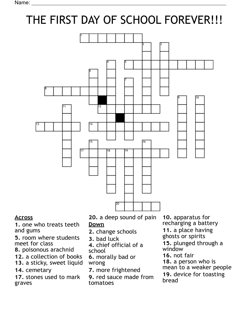 THE FIRST DAY OF SCHOOL FOREVER!!! Crossword