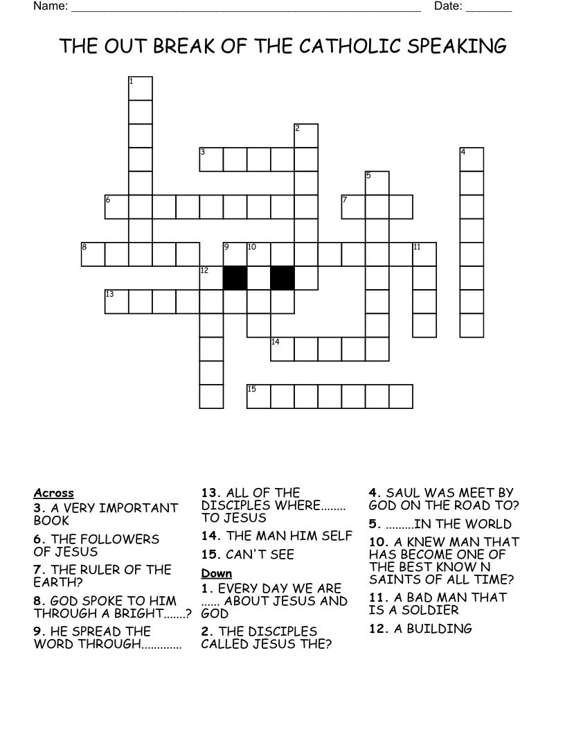 THE OUT BREAK OF THE CATHOLIC SPEAKING Crossword
