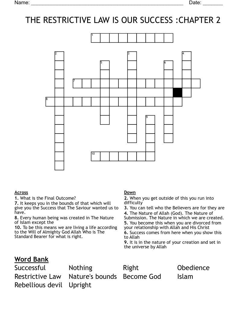 THE RESTRICTIVE LAW IS OUR SUCCESS :CHAPTER 2 Crossword
