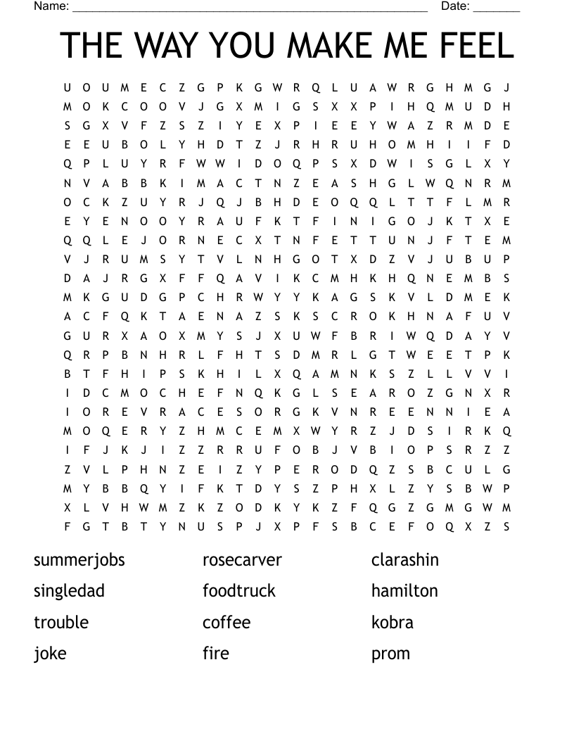 THE WAY YOU MAKE ME FEEL Word Search