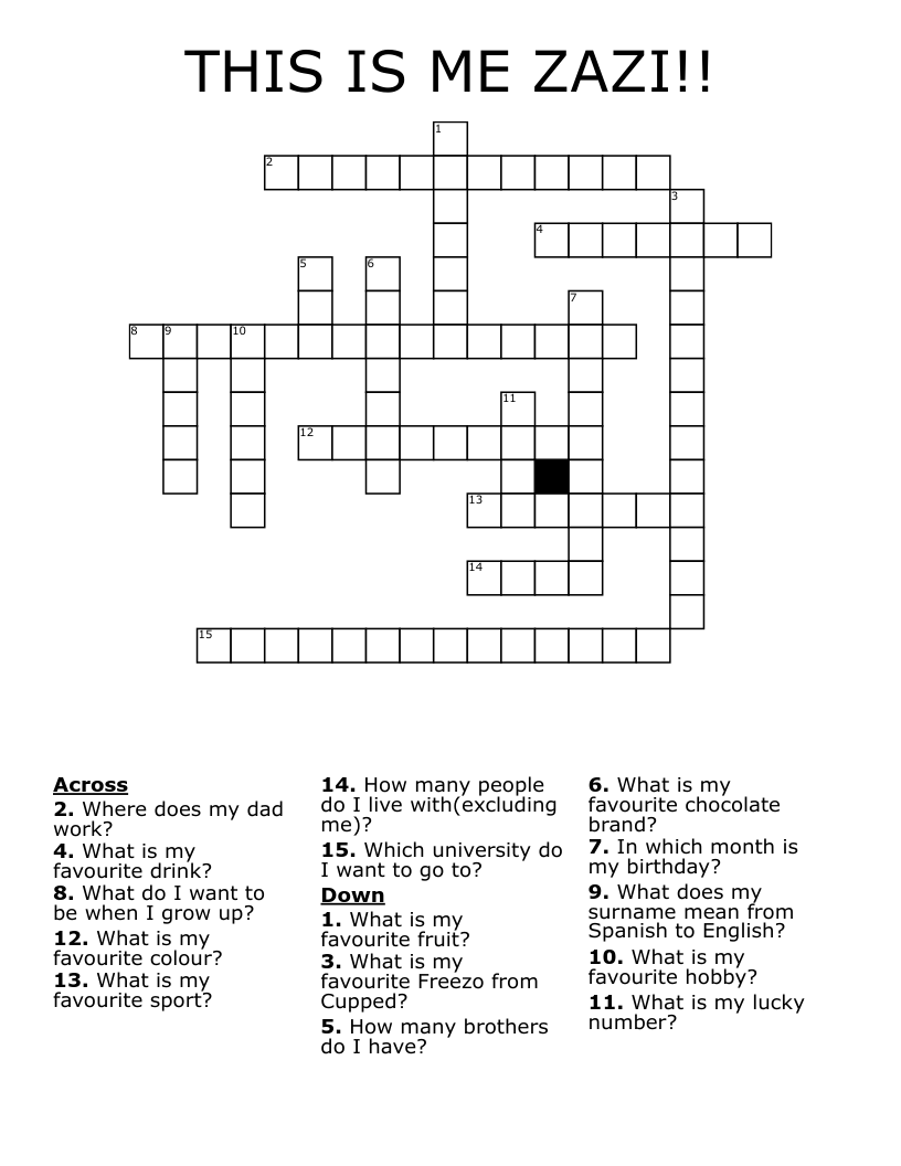 THIS IS ME ZAZI!! Crossword