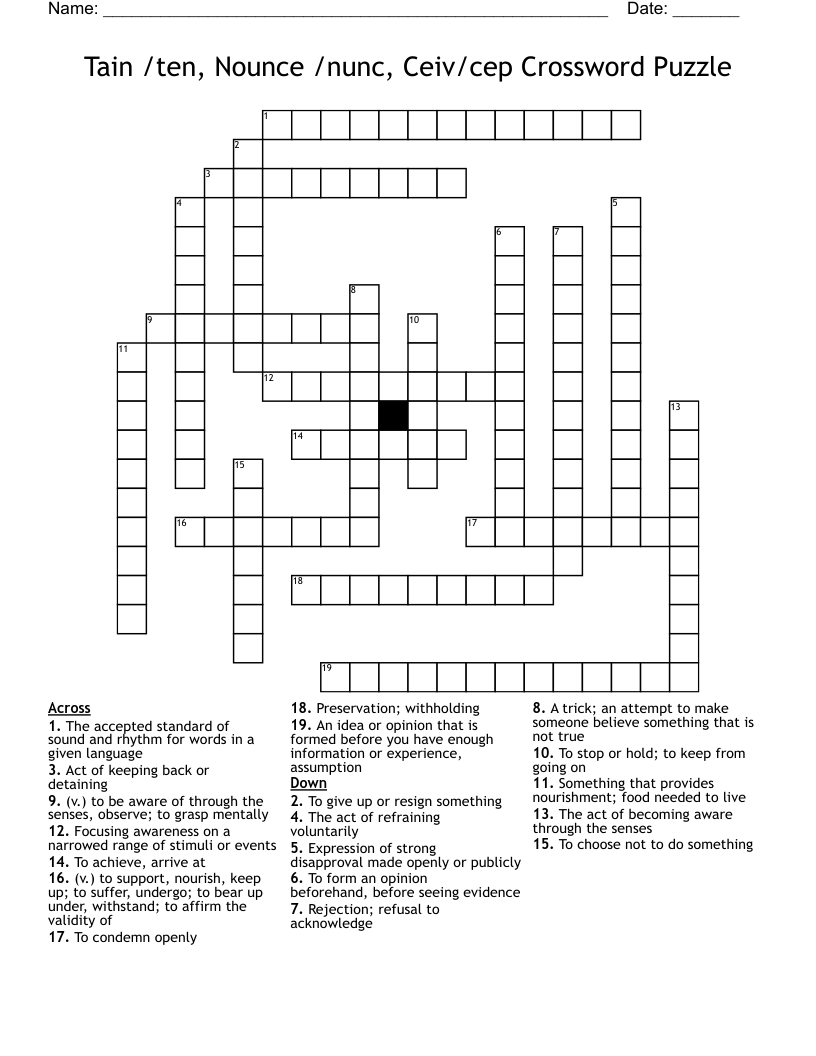 Tain /ten, Nounce /nunc, Ceiv/cep Crossword Puzzle