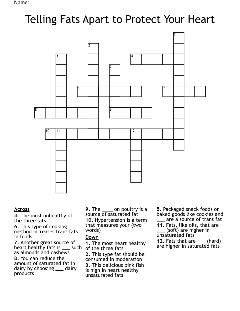 Telling Fats Apart to Protect Your Heart Crossword
