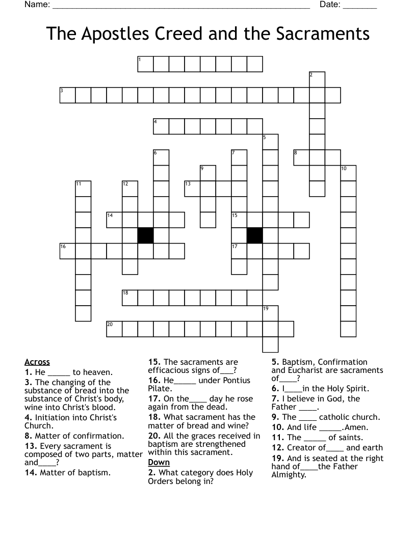 The Apostles Creed and the Sacraments  Crossword