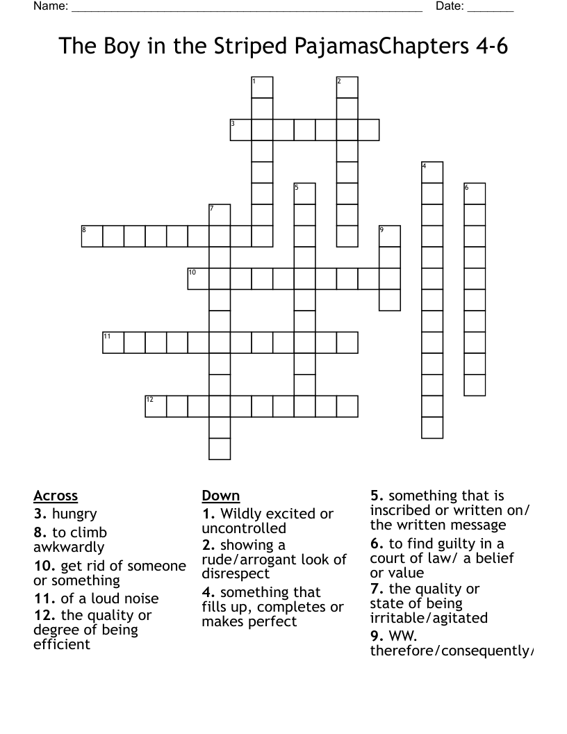The Boy in the Striped PajamasChapters 4-6 Crossword