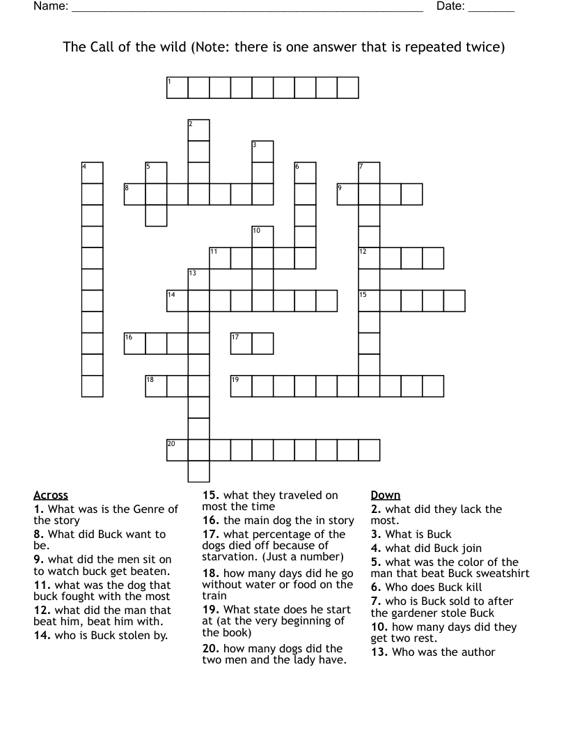 The Call of the wild (Note: there is one answer that is repeated twice)   Crossword