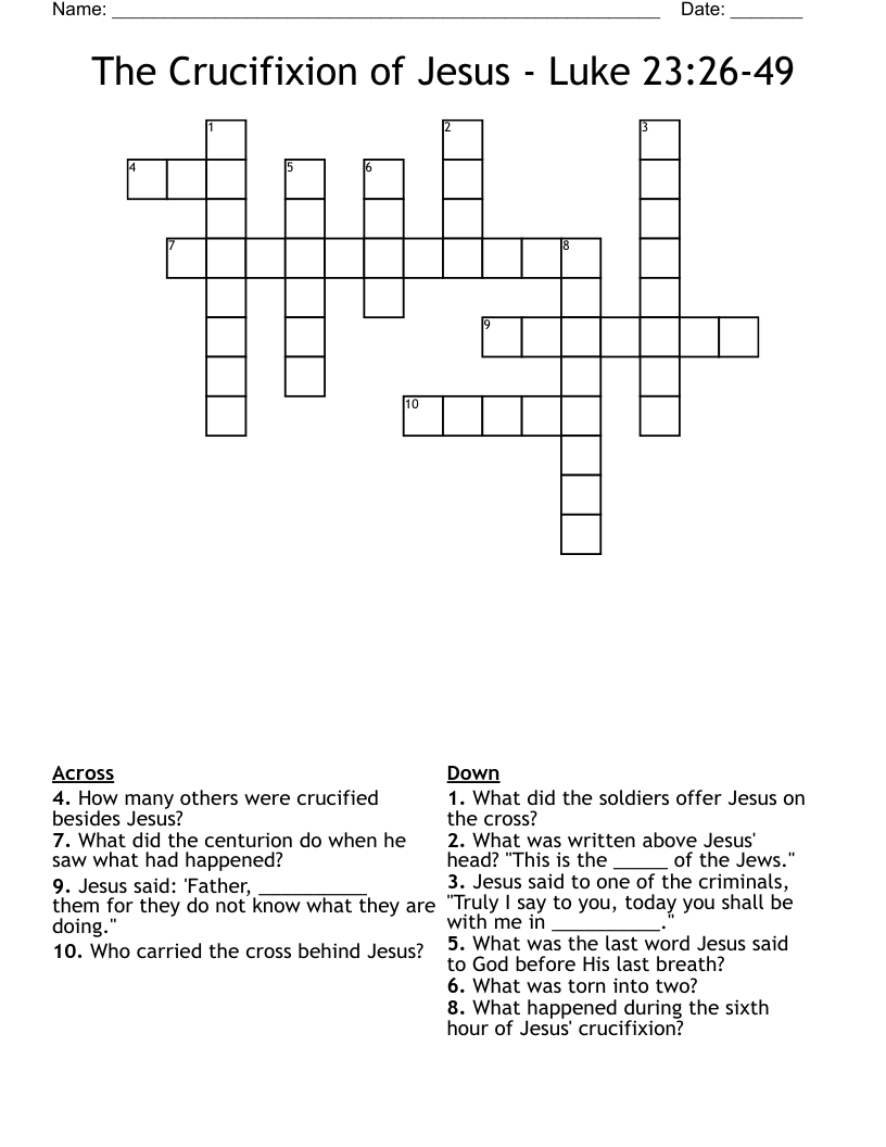 The Crucifixion of Jesus - Luke 23:26-49 Crossword