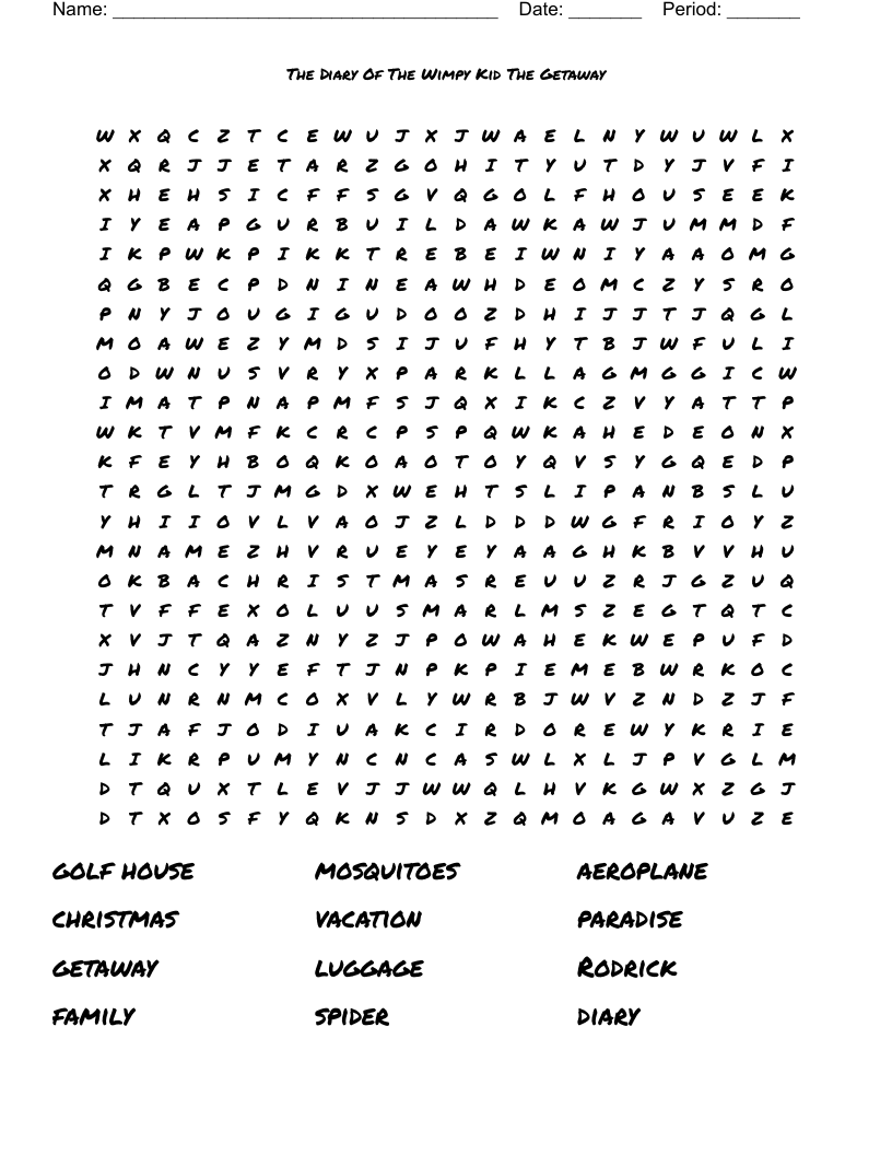 The Diary Of The Wimpy Kid                                                                   The Getaway Word Search