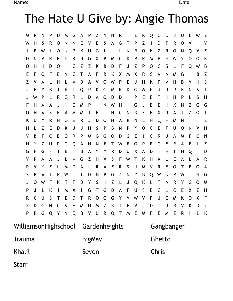 The Hate U Give by: Angie Thomas Word Search