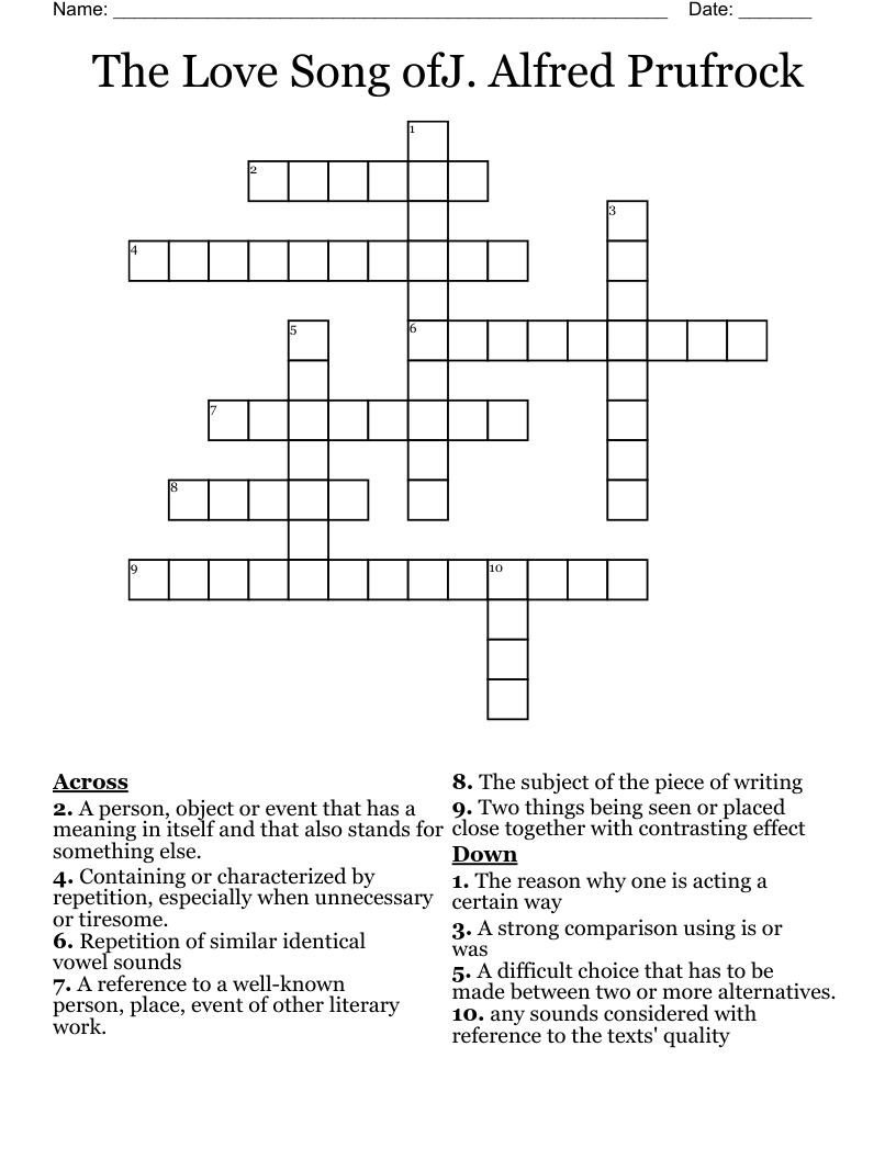 The Love Song ofJ. Alfred Prufrock Crossword
