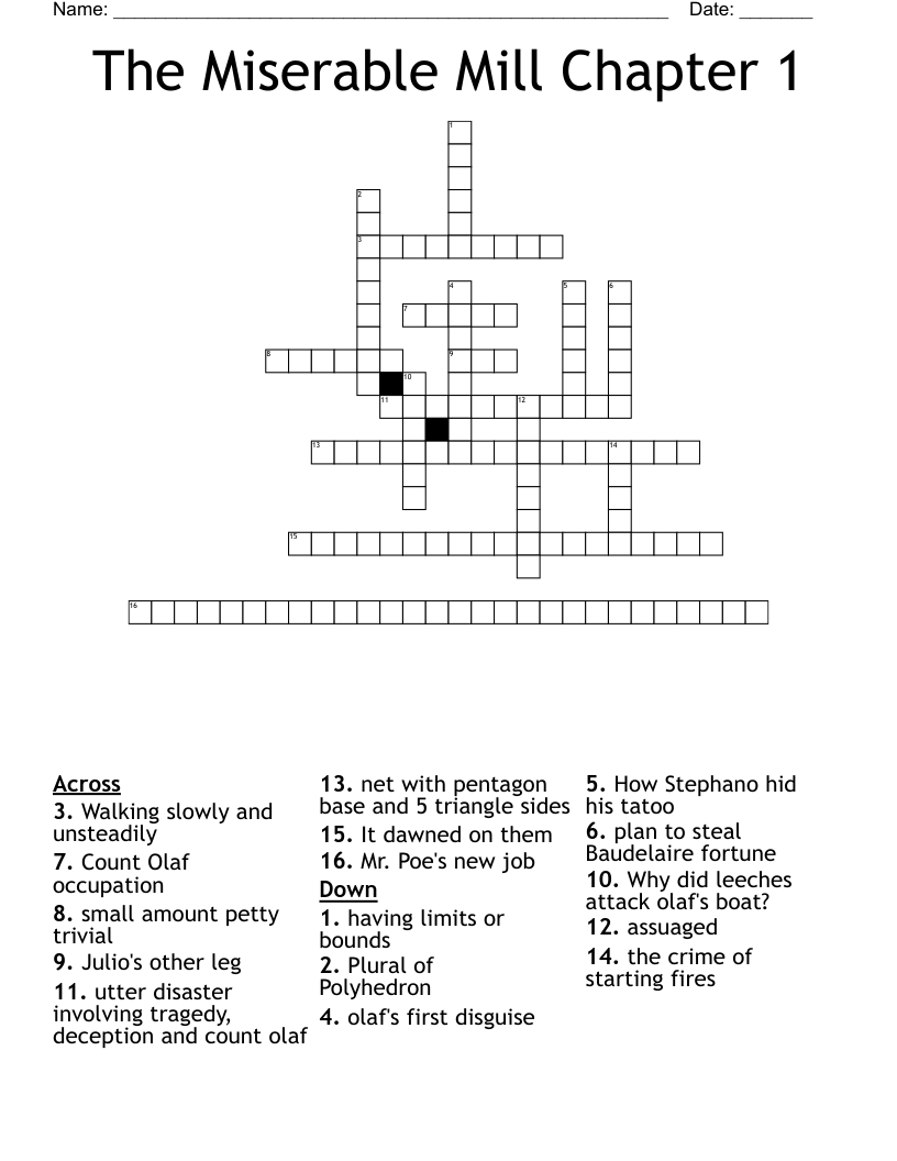 The Miserable Mill Chapter 1 Crossword