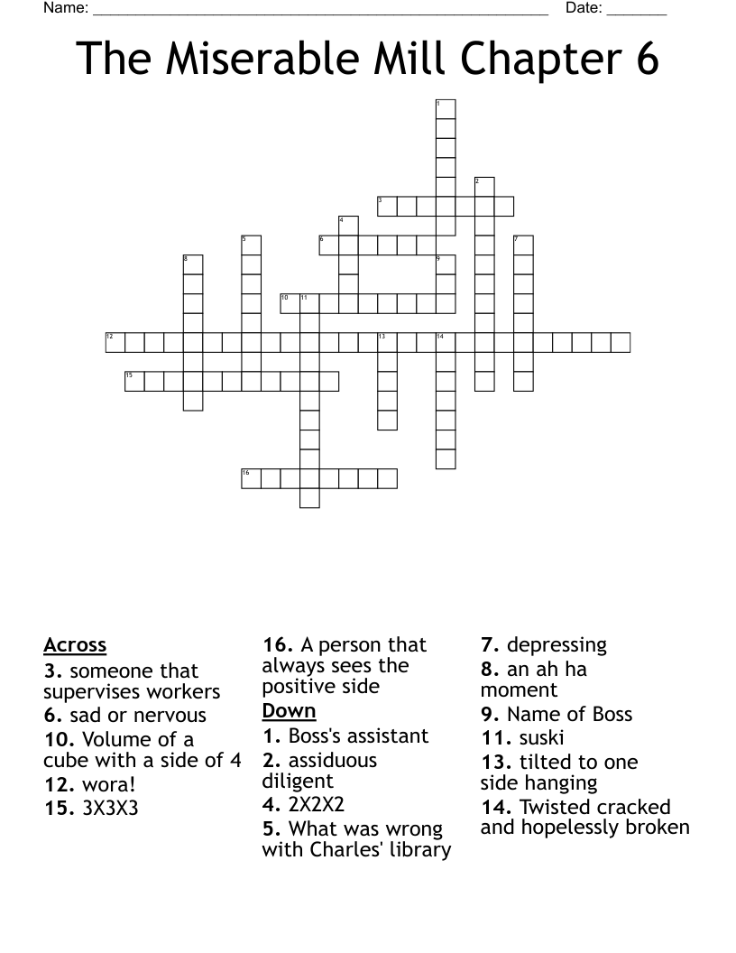 The Miserable Mill Chapter 6 Crossword