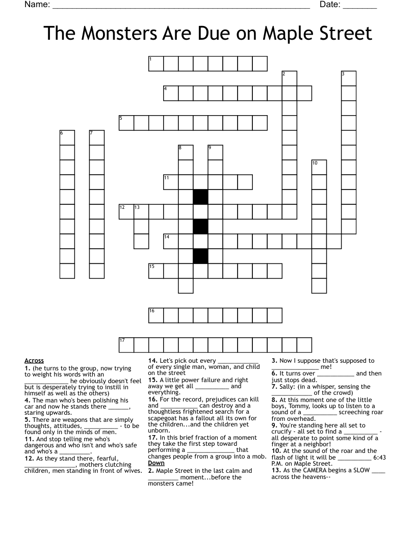 The Monsters Are Due on Maple Street Crossword