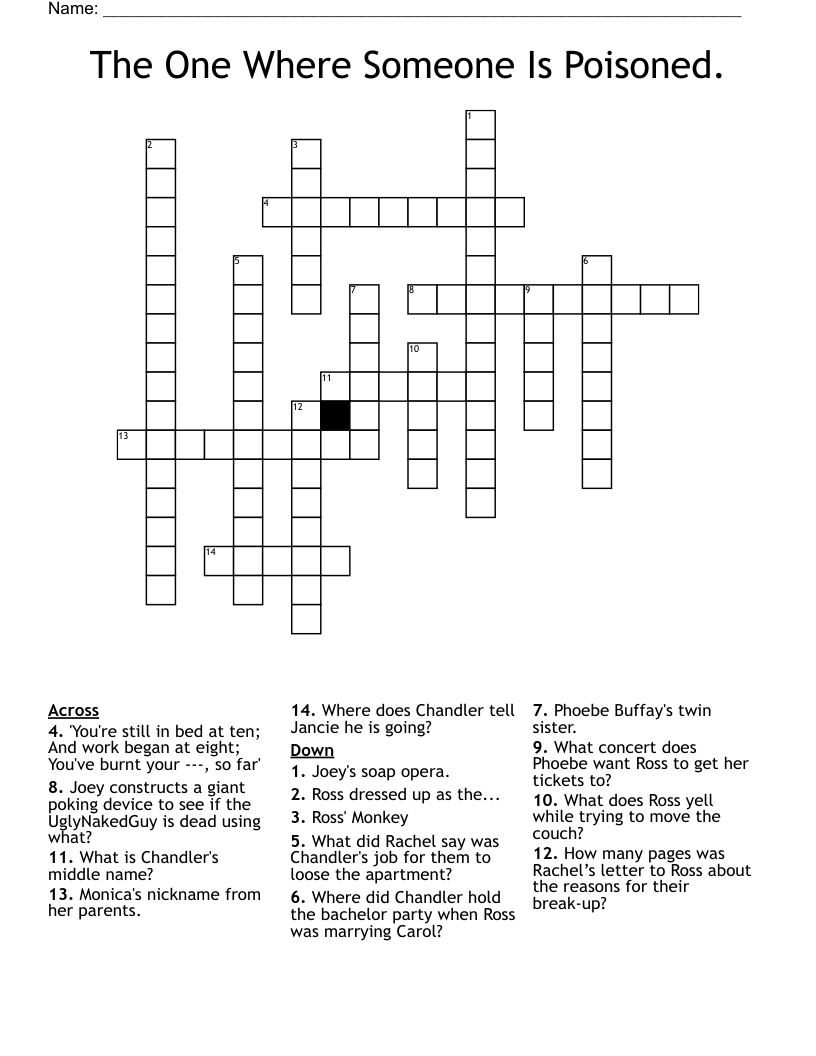The One Where Someone Is Poisoned.  Crossword
