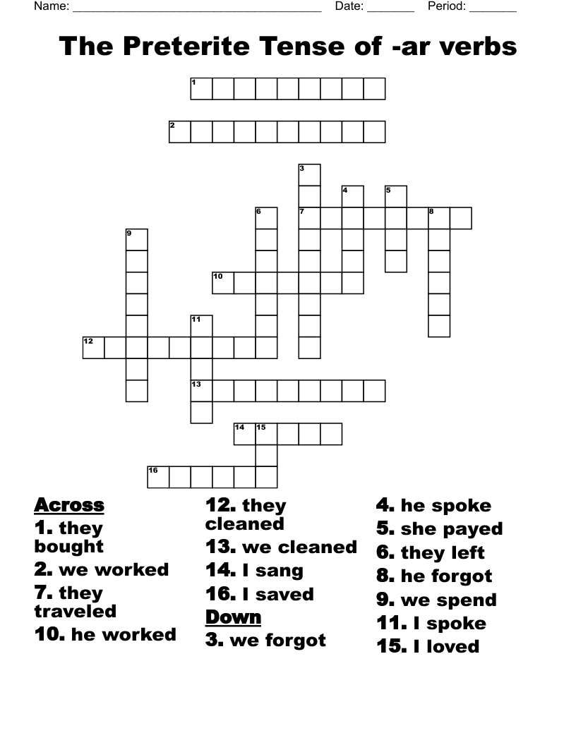 The Preterite Tense of -ar verbs Crossword