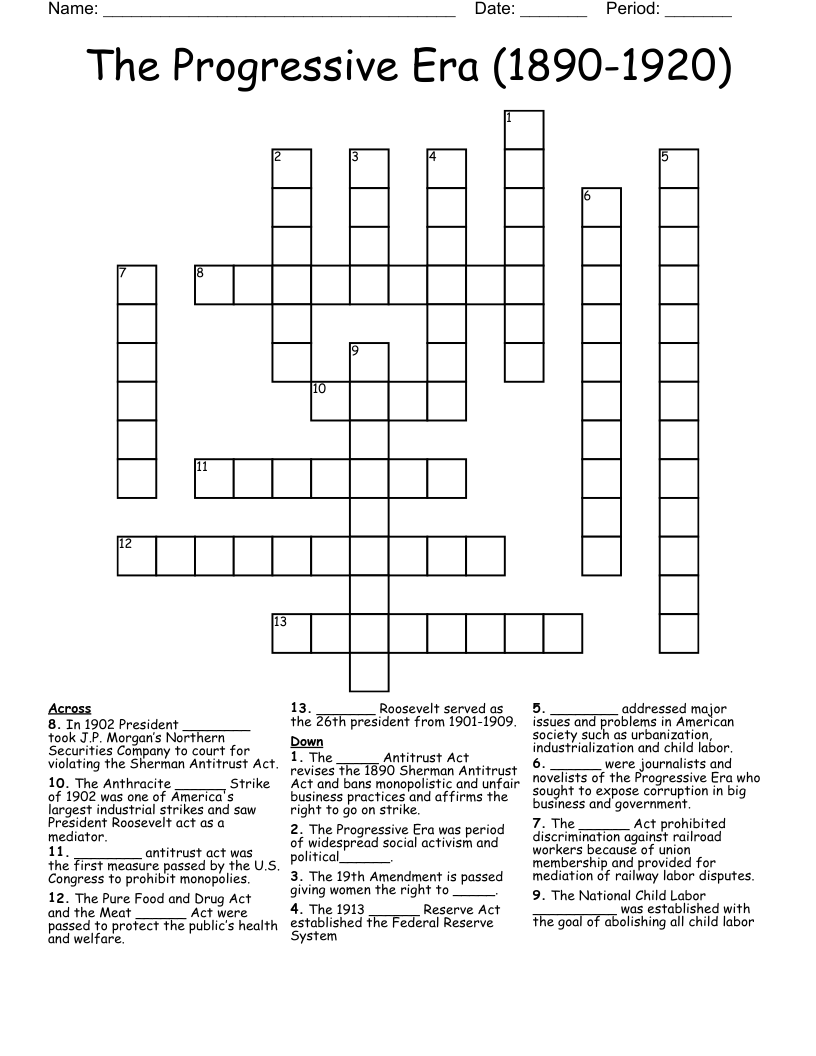 The Progressive Era (1890-1920) Crossword