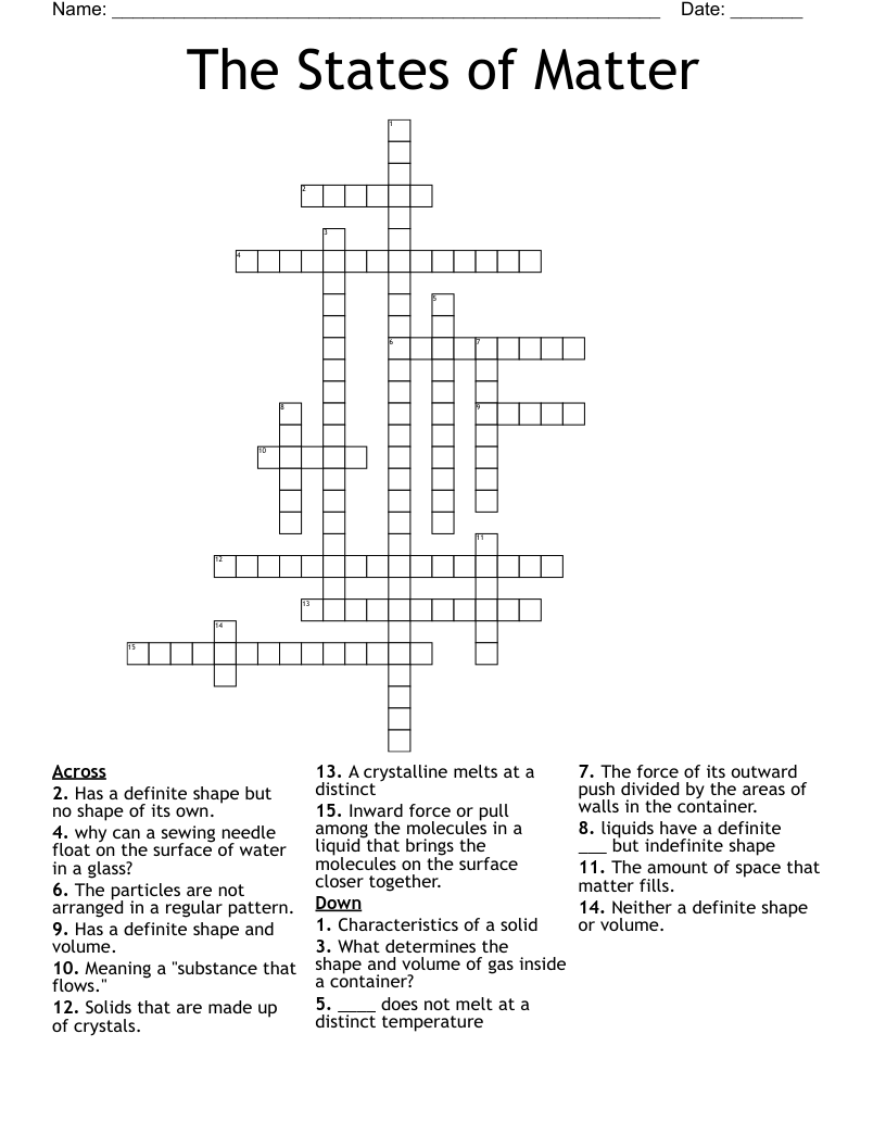 The States of Matter  Crossword
