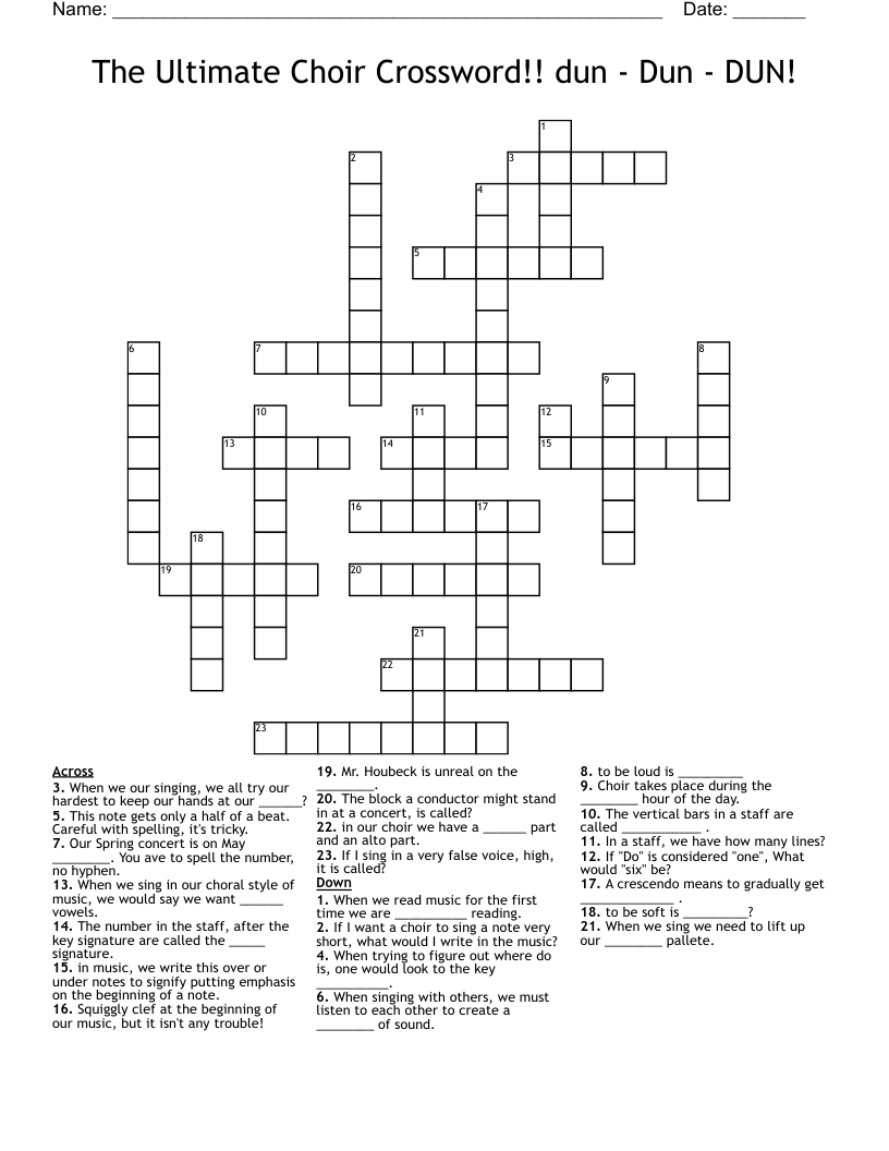 The Ultimate Choir Crossword!! dun - Dun - DUN!