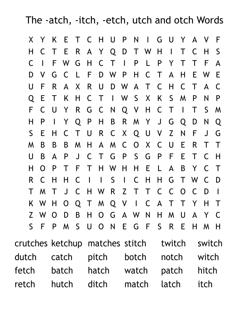 The -atch, -itch, -etch, utch and otch Words Word Search