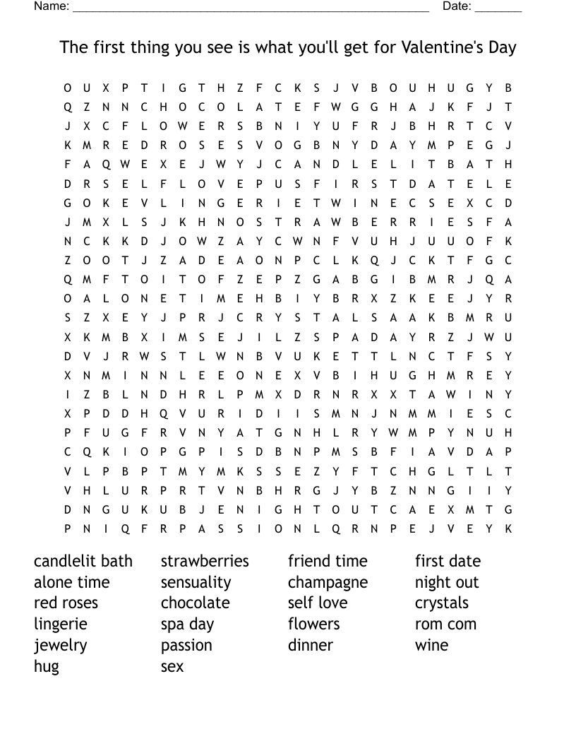 The first thing you see is what you'll get for Valentine's Day Word Search