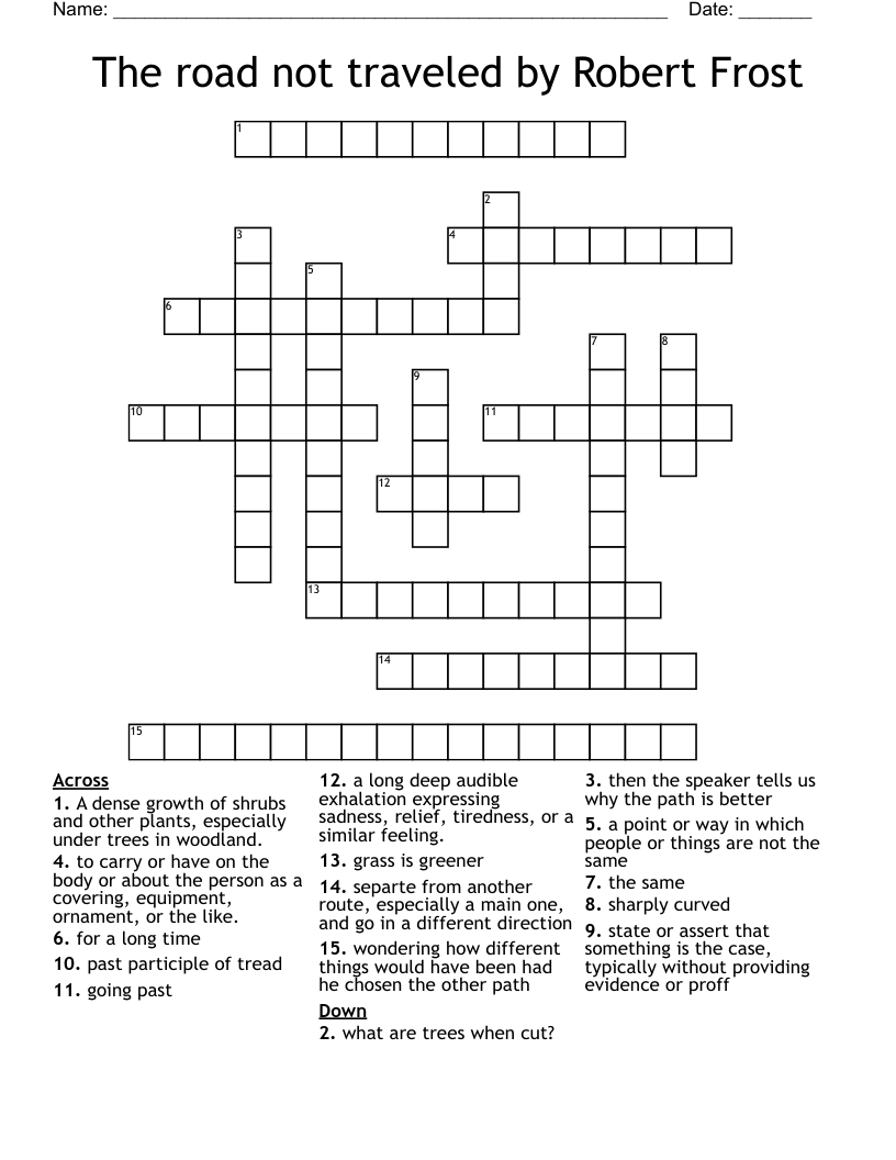 The road not traveled by Robert Frost Crossword