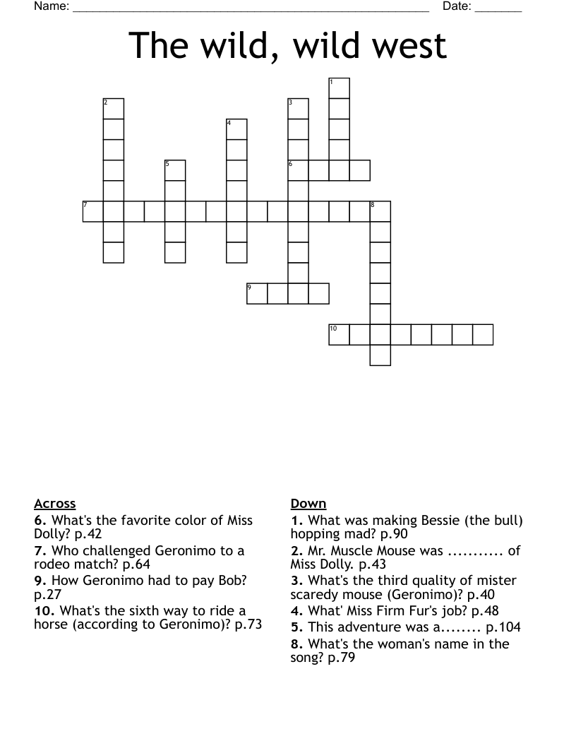 The wild, wild west Crossword