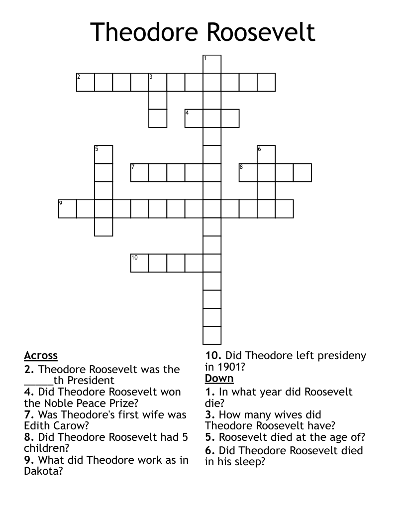 Theodore Roosevelt Crossword