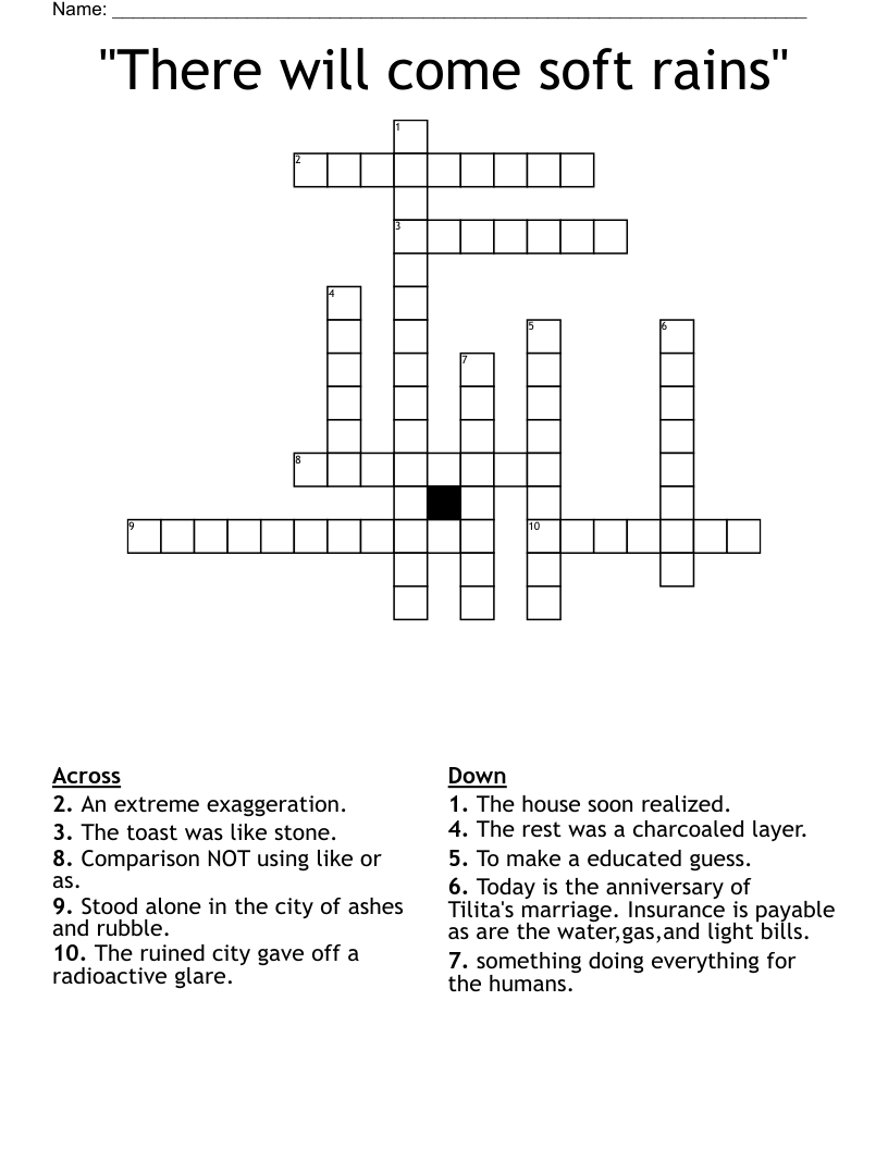 "There will come soft rains" Crossword