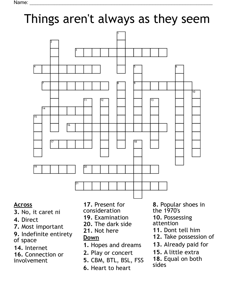 Things aren't always as they seem Crossword