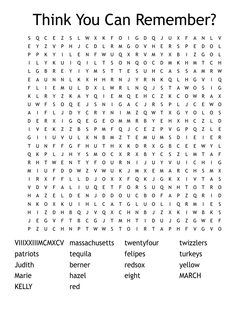 Think You Can Remember?  Word Search
