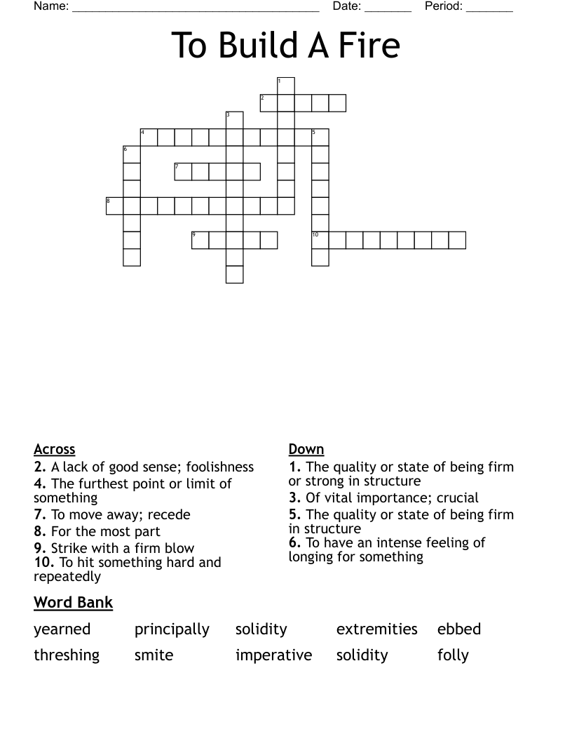 To Build A Fire  Crossword