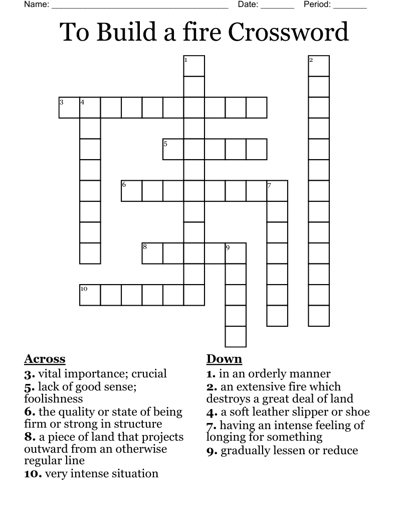 To Build a fire Crossword