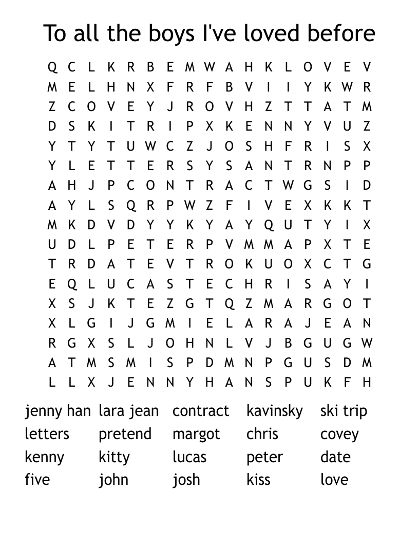 To all the boys I've loved before Word Search