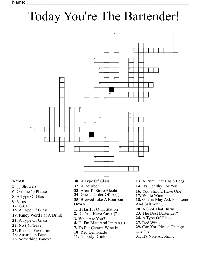 Today You're The Bartender!  Crossword
