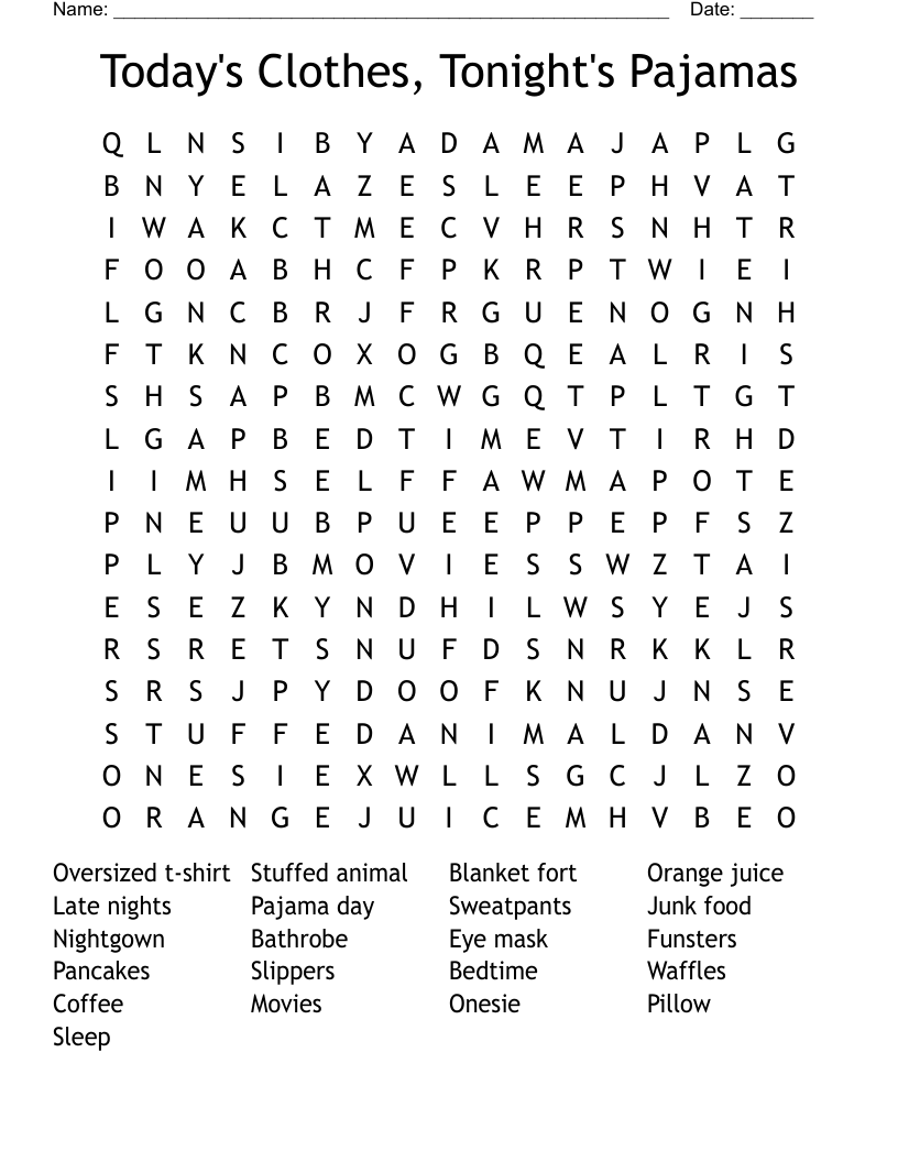 Today's Clothes, Tonight's Pajamas  Word Search