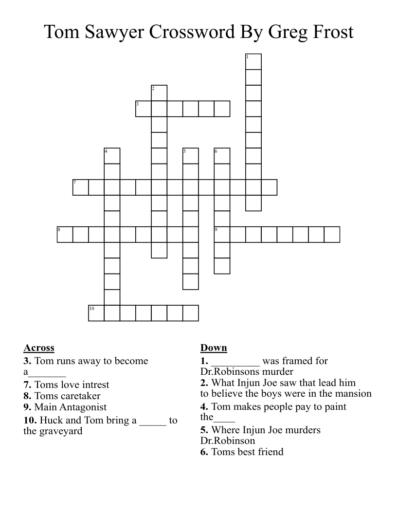 Tom Sawyer Crossword By Greg Frost 