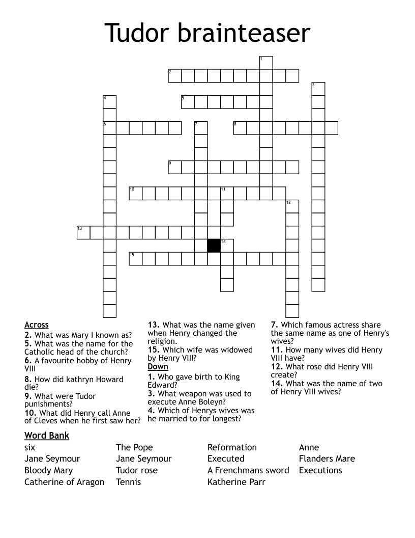 Tudor brainteaser Crossword