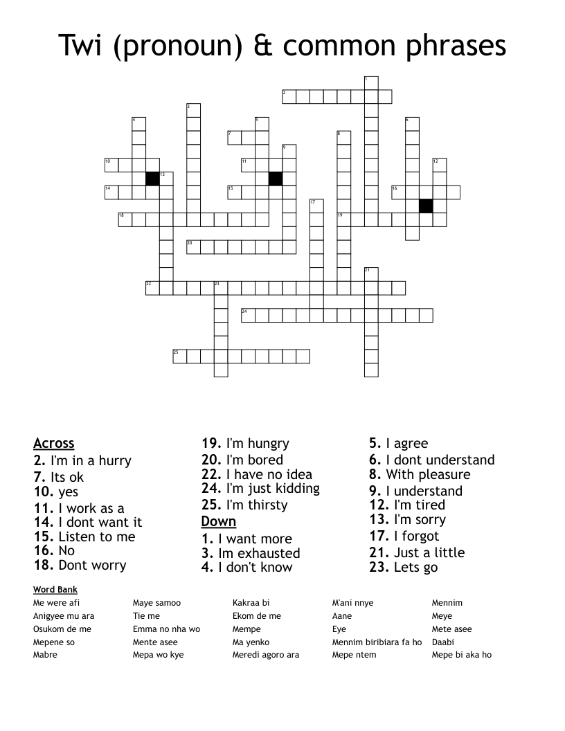 Twi (pronoun) & common phrases Crossword